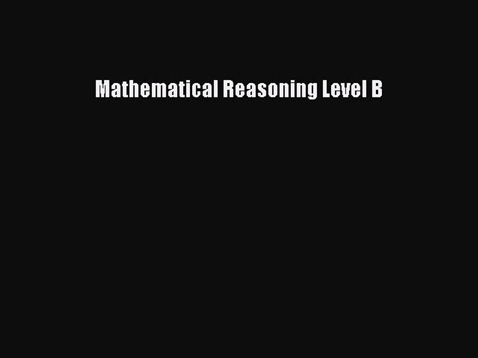 Download Mathematical Reasoning Level B PDF Online