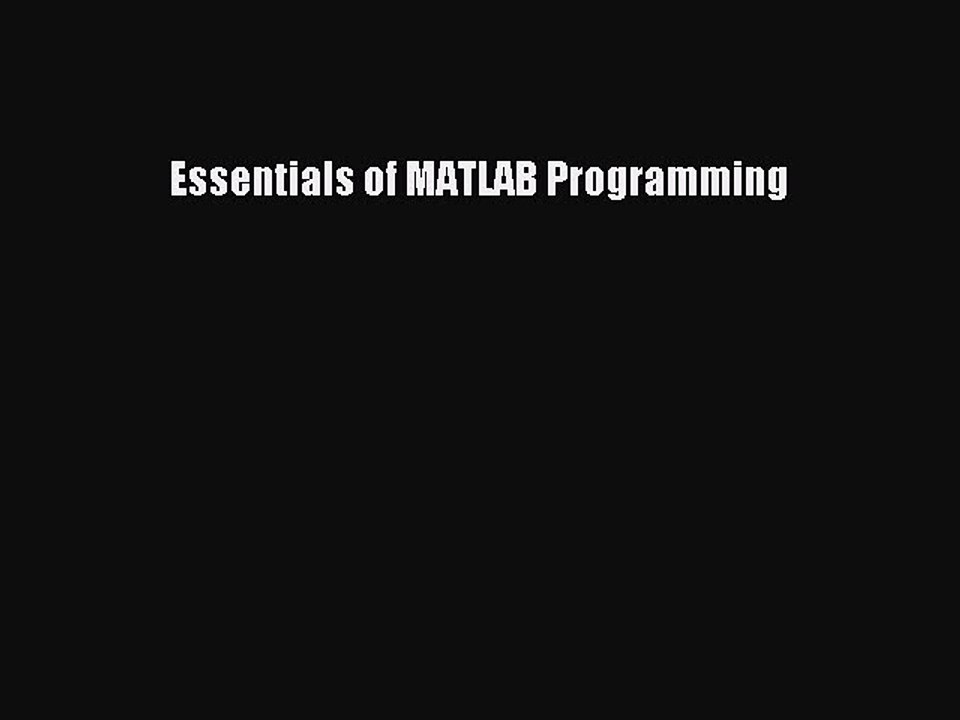 Essentials of MATLAB Programming - Free eBook Access