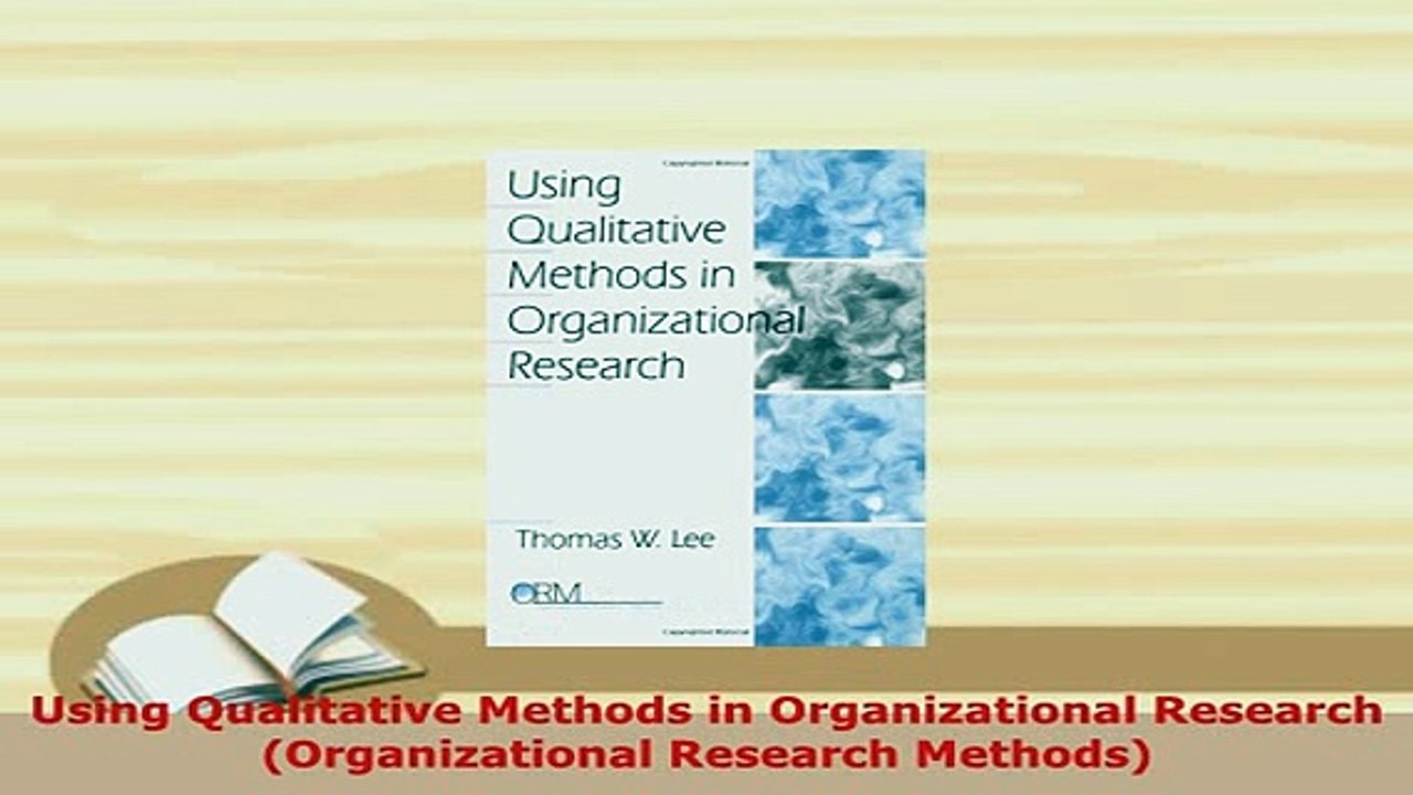 PDF Using Qualitative Methods in Organizational Research Organizational Research Methods PDF Online