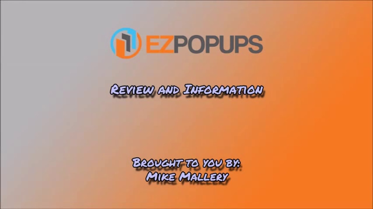 EZ Popups Review - Things To Know About EZ Pop Ups