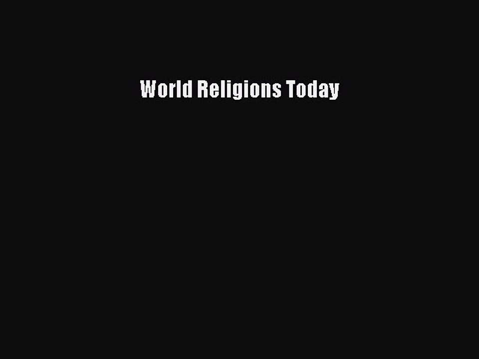 Download World Religions Today PDF Free