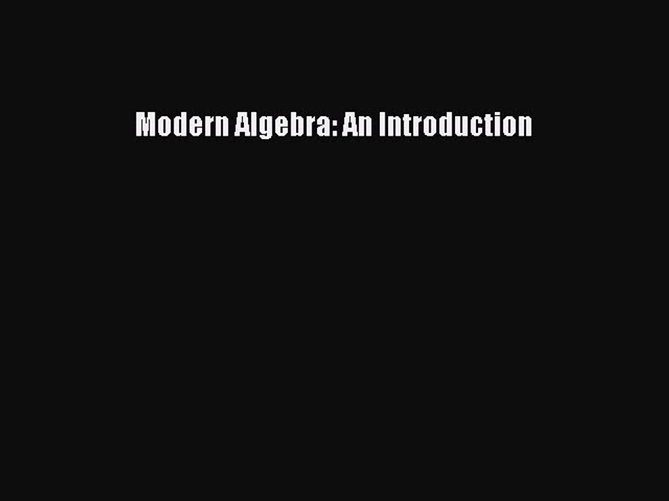 Download Modern Algebra: An Introduction Ebook Free