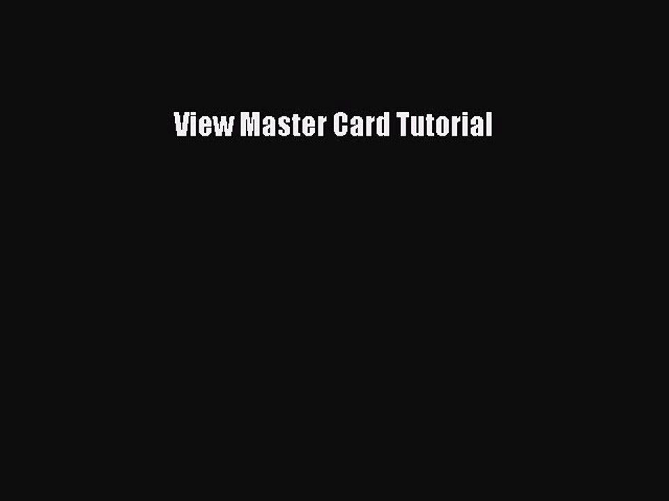 Download View Master Card Tutorial PDF Free