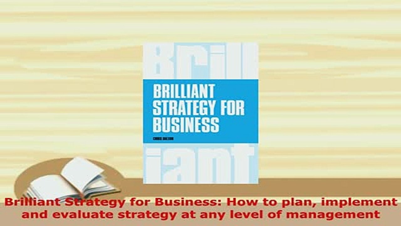 Download  Brilliant Strategy for Business How to plan implement and evaluate strategy at any level PDF Full Ebook