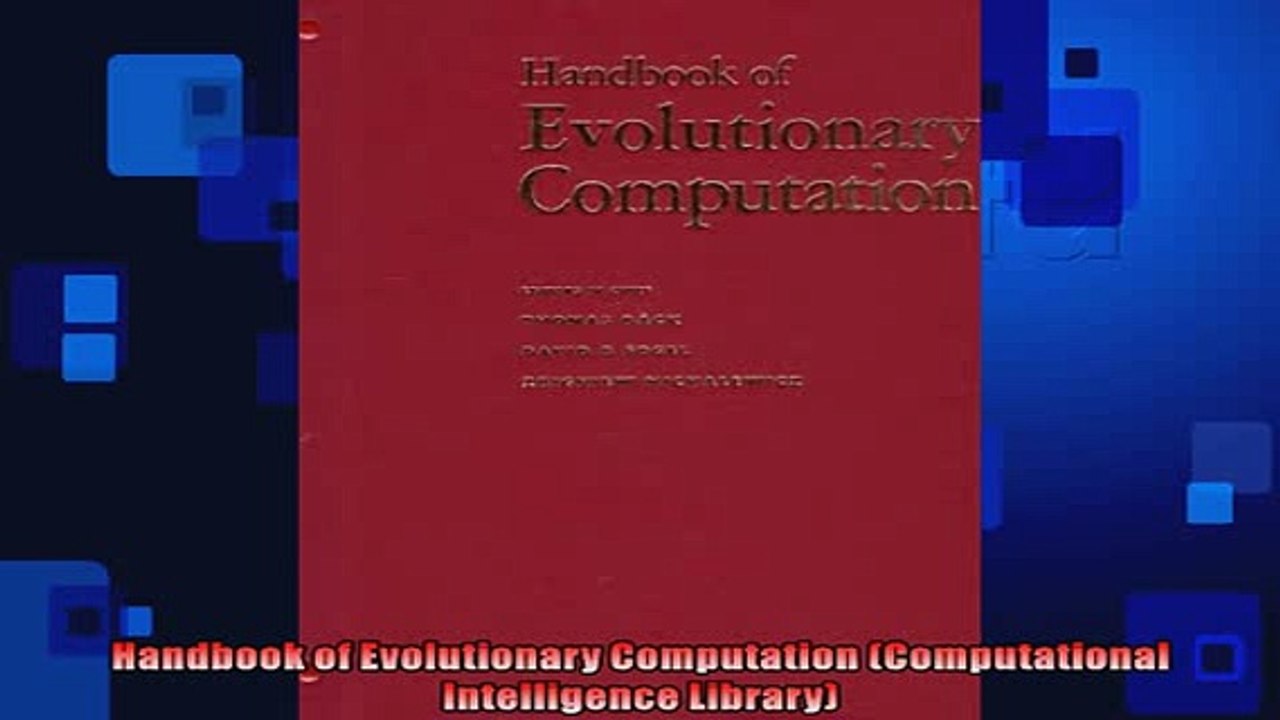 DOWNLOAD PDF  Handbook of Evolutionary Computation Computational Intelligence Library FULL FREE