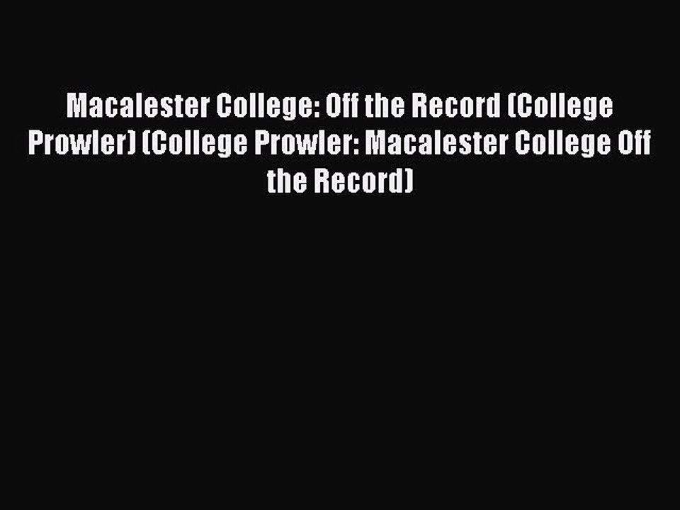 Read Macalester College: Off the Record (College Prowler) (College Prowler: Macalester College