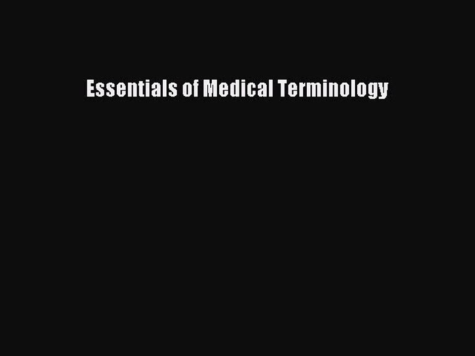 Read Essentials of Medical Terminology Ebook Free