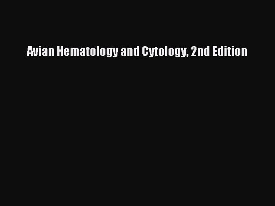 Download Avian Hematology and Cytology 2nd Edition PDF Free