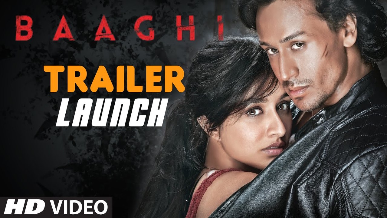 Baaghi - Official Movie - Trailer 2016 Full HD