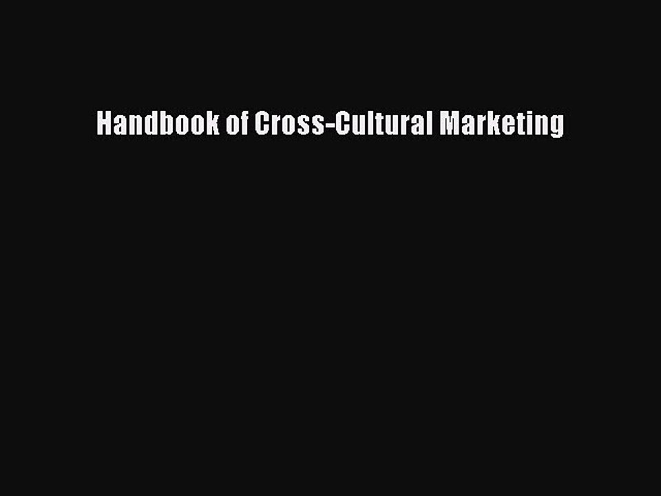 [PDF] Handbook of Cross-Cultural Marketing [PDF] Full Ebook