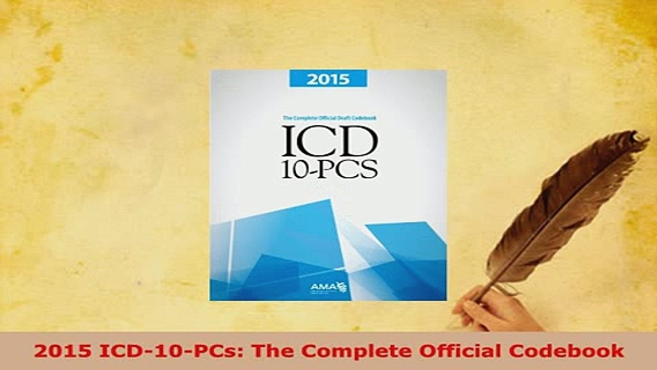 Download  2015 ICD10PCs The Complete Official Codebook Ebook