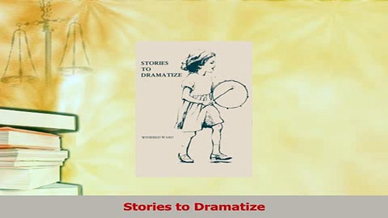 PDF  Stories to Dramatize Free Books