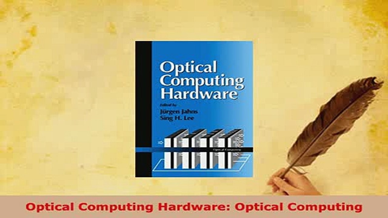PDF  Optical Computing Hardware Optical Computing Read Full Ebook