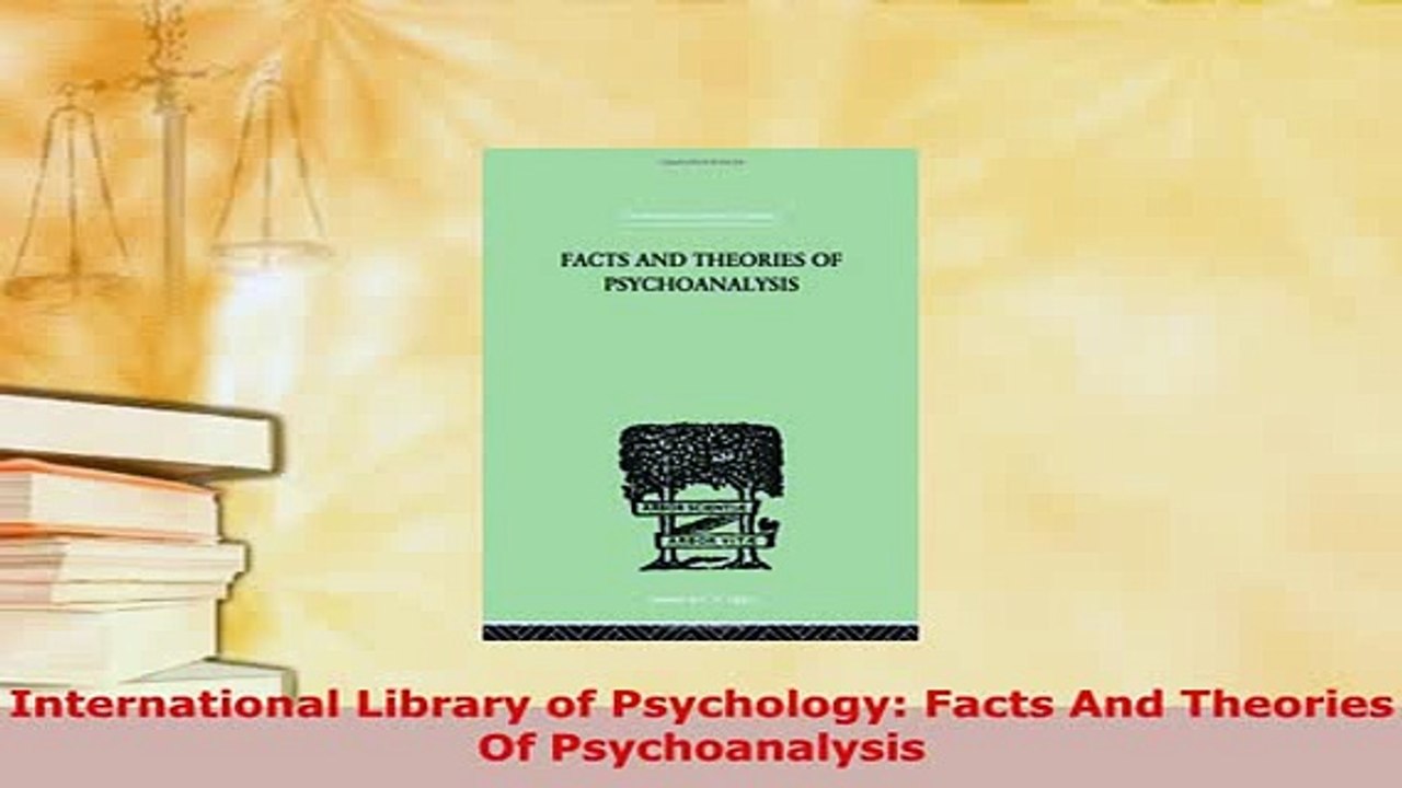 PDF  International Library of Psychology Facts And Theories Of Psychoanalysis Read Online