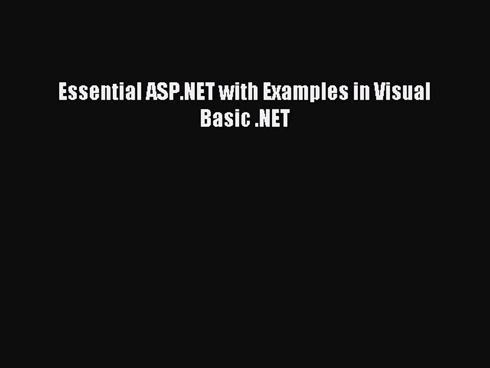 Download Essential ASP.NET with Examples in Visual Basic .NET PDF Free