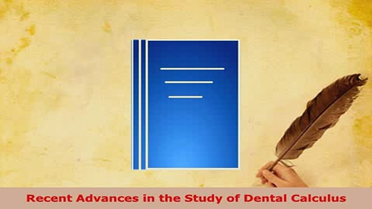 Download  Recent Advances in the Study of Dental Calculus Read Online
