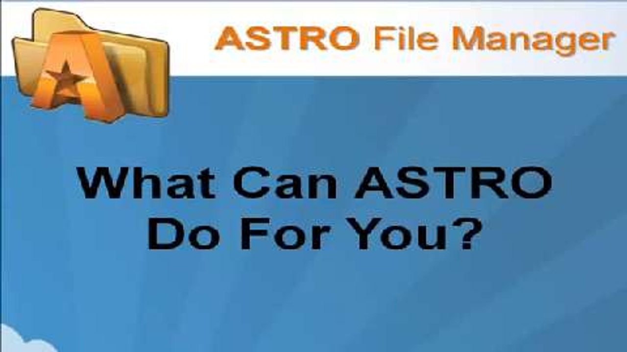 Astro File Manager - OverView