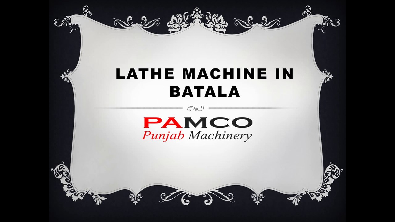 Lathe machine in batala- Slotting machine in Batala- punjabmachinery- Drilling Machine in Batala