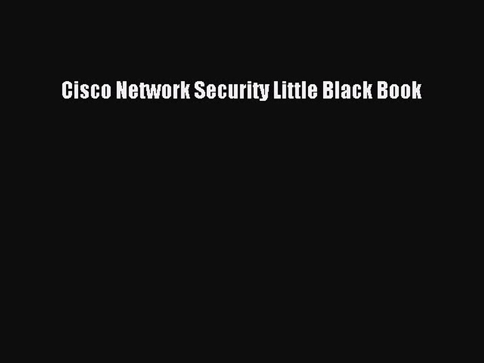 Download Cisco Network Security Little Black Book PDF Free