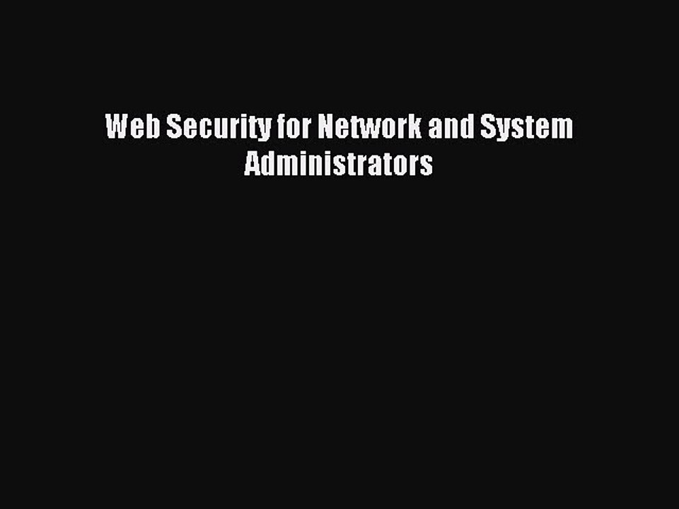 Download Web Security for Network and System Administrators PDF Free