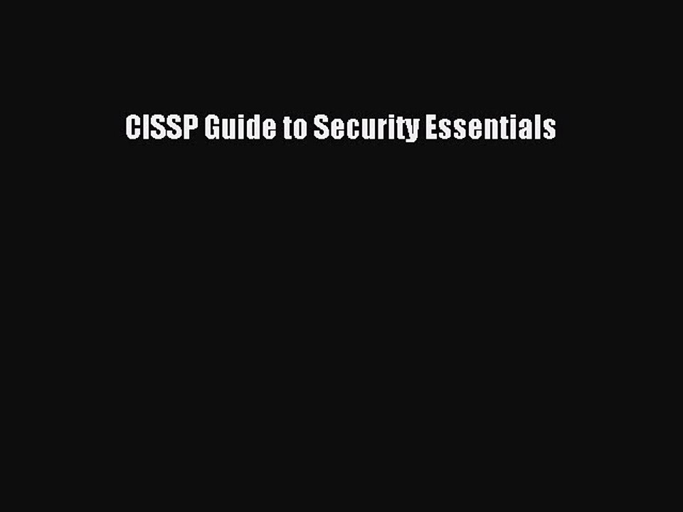 Read CISSP Guide to Security Essentials PDF Online