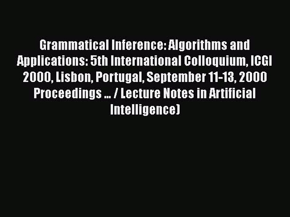 [PDF] Grammatical Inference: Algorithms and Applications: 5th International Colloquium ICGI