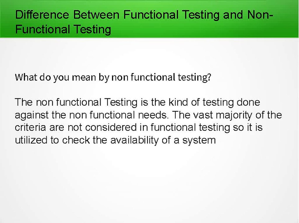 Difference Between Functional Testing and Non-Functional Testing