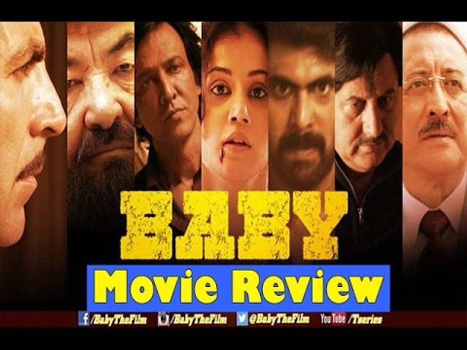 BABY Full Movie Review | Akshay Kumar, Rana Daggubati & Danny Denzongpa