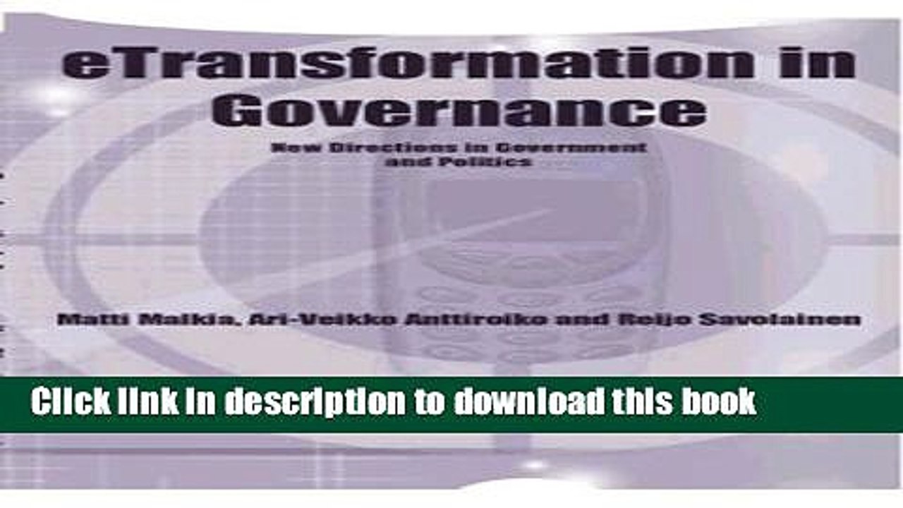 PDF Etransformation in Governance: New Directions in Government and Politics  Read Online
