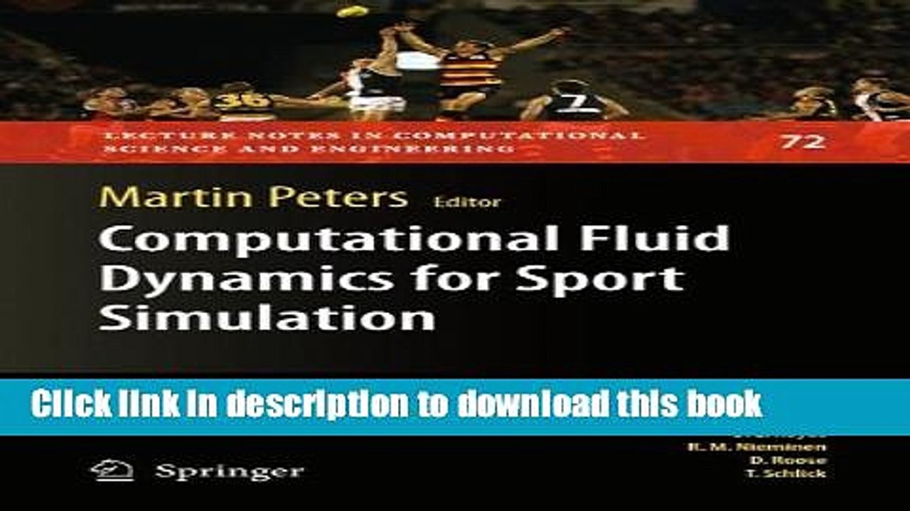 Download Computational Fluid Dynamics for Sport Simulation (Lecture Notes in Computational Science