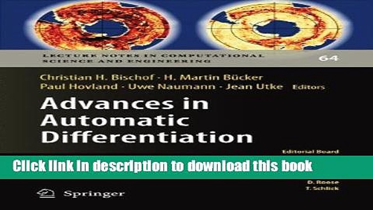 Read Advances in Automatic Differentiation (Lecture Notes in Computational Science and