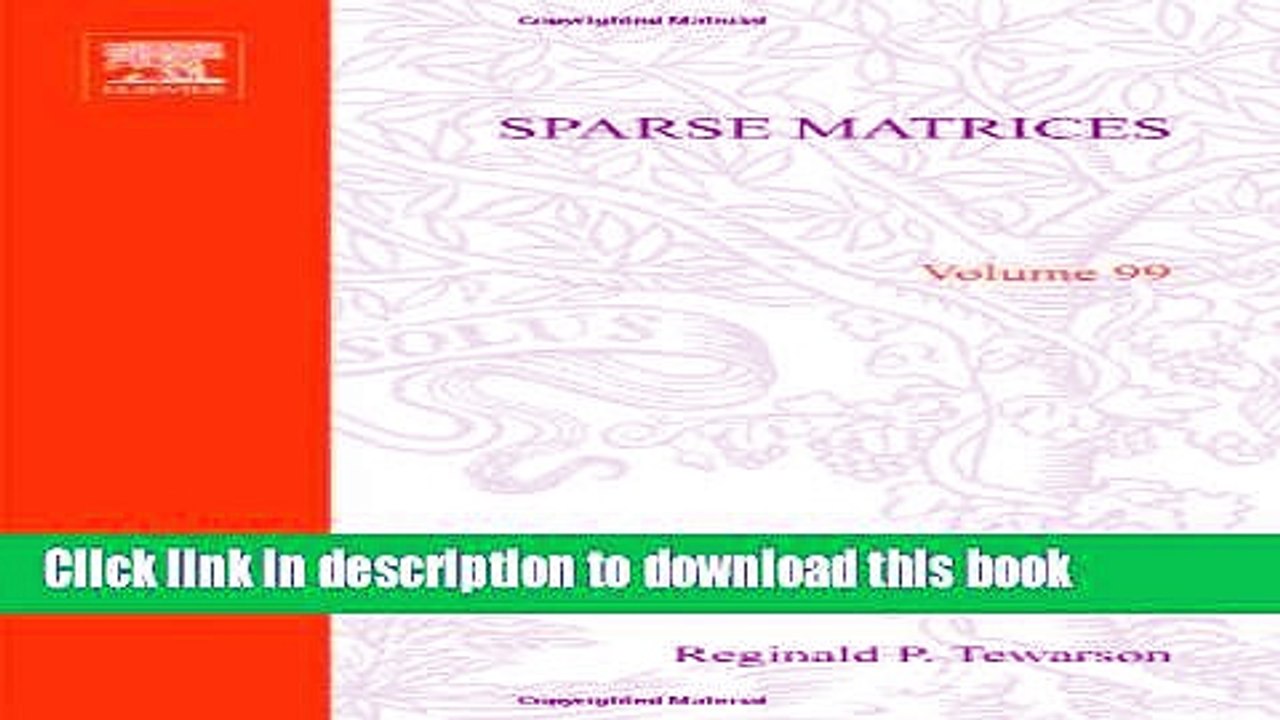 Read Sparse Matrices. Mathematics in Science and Engineering Volume 99  Ebook Free