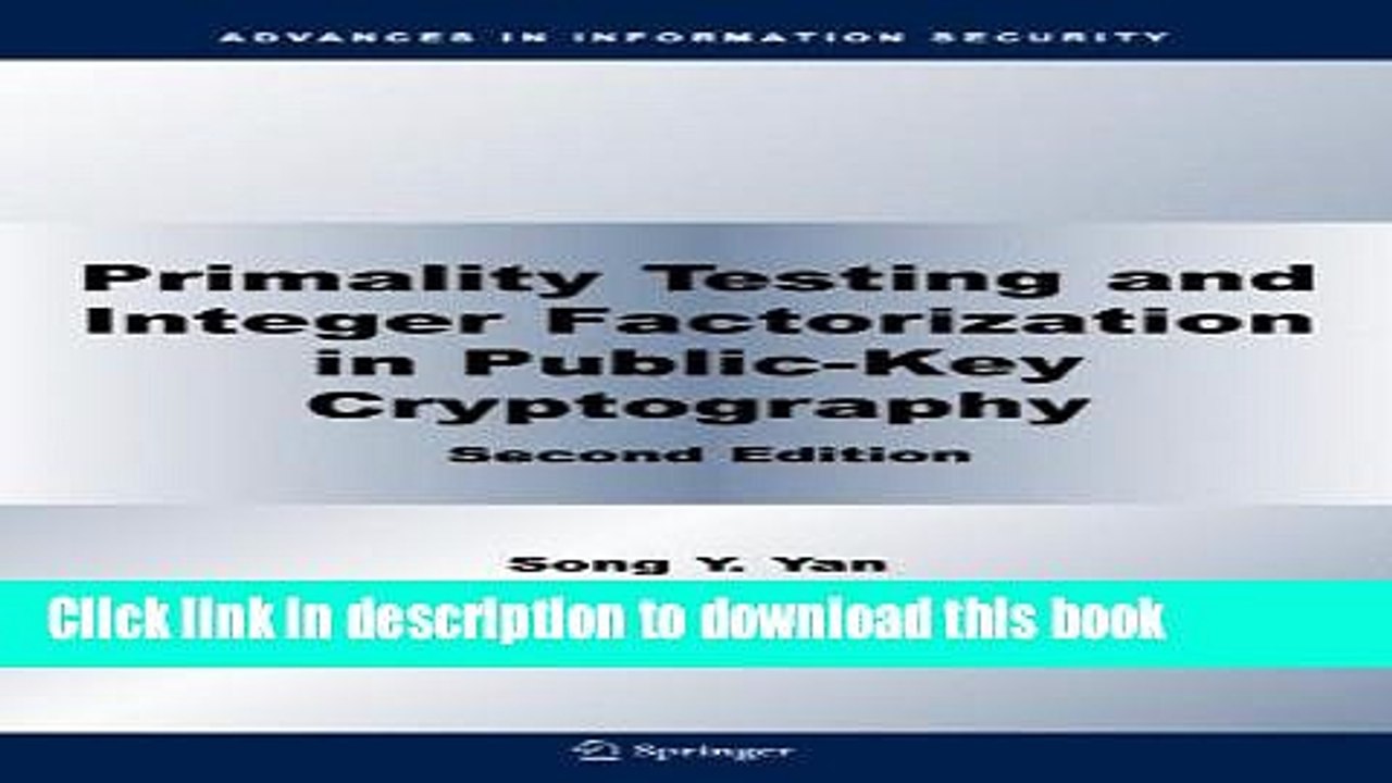 Read Primality Testing and Integer Factorization in Public-Key Cryptography (Advances in