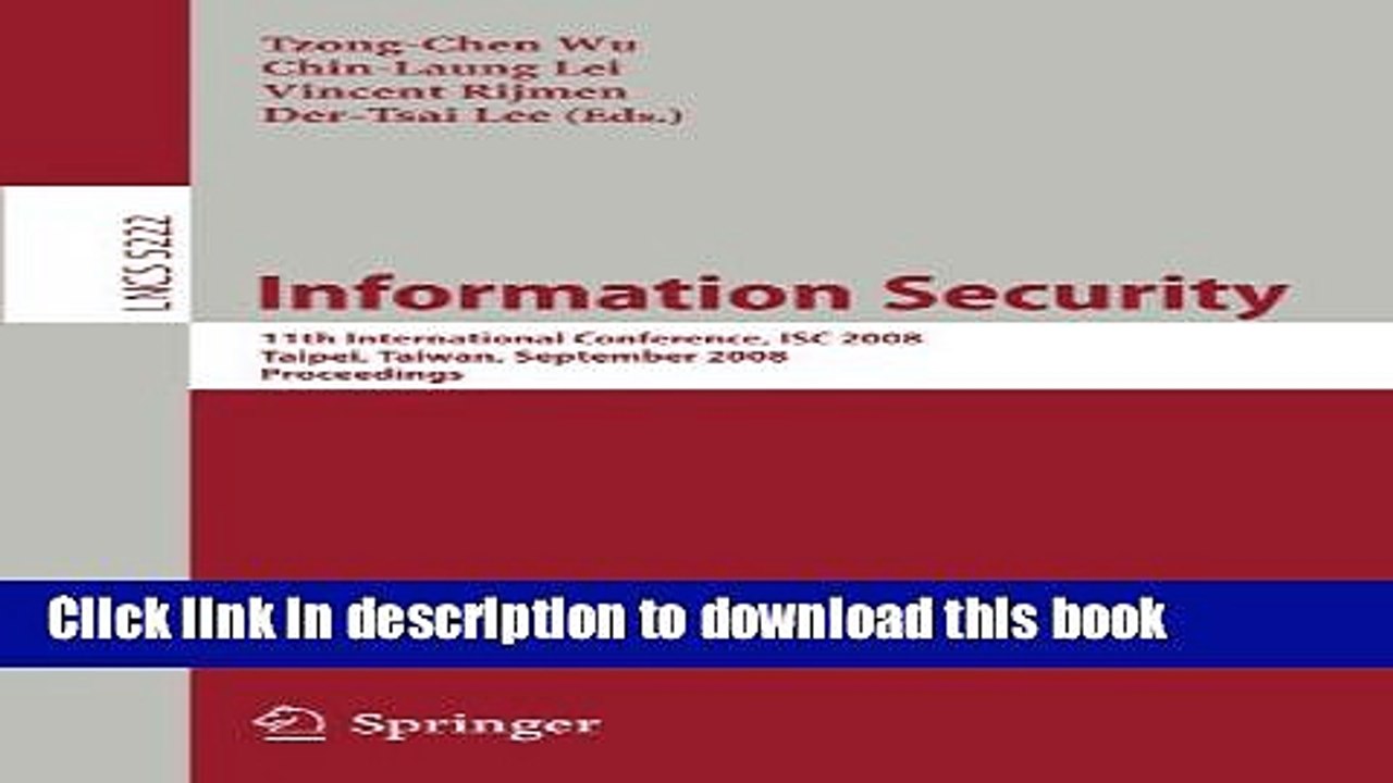 Read Information Security: 11th International Conference, ISC 2008, Taipei, Taiwan, September