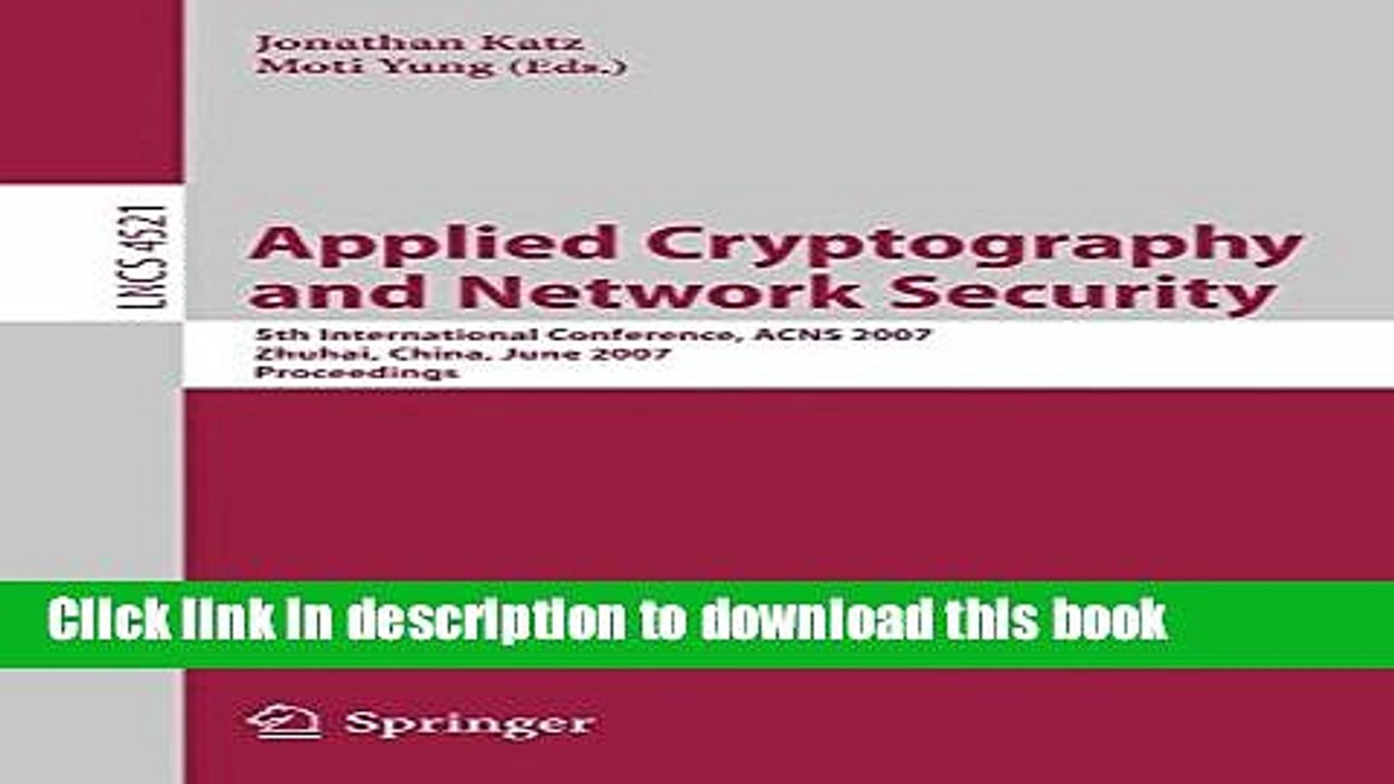 Read Applied Cryptography and Network Security: 5th International Conference, ACNS 2007, Zhuhai,
