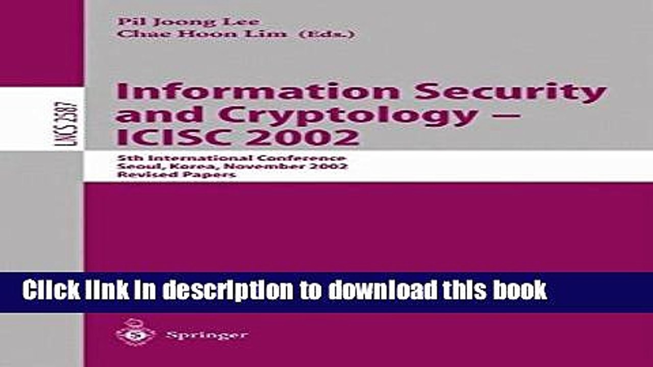 Read Information Security and Cryptology - ICISC 2002: 5th International Conference, Seoul, Korea,