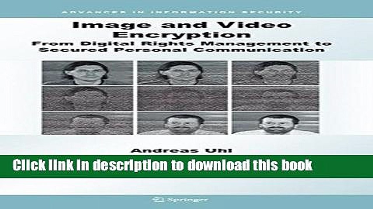 Read Image and Video Encryption: From Digital Rights Management to Secured Personal Communication