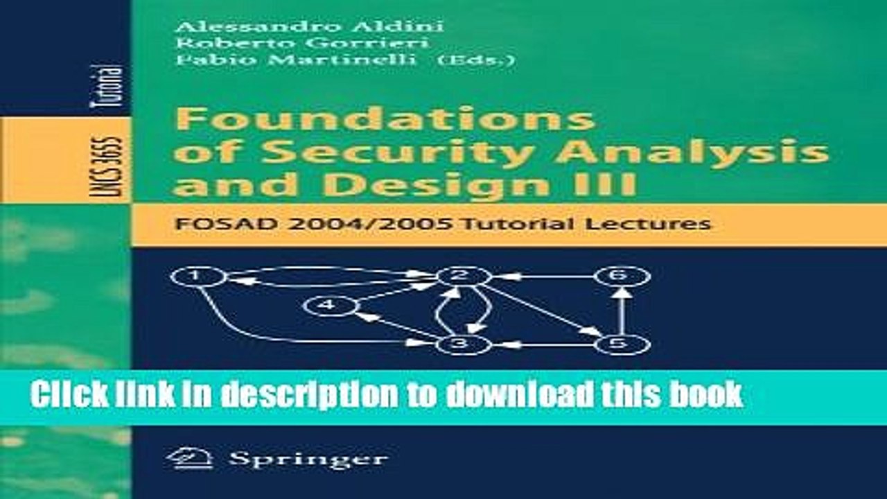 Foundations of Security Analysis and Design III: FOSAD 2004/2005 Tutorial Lectures