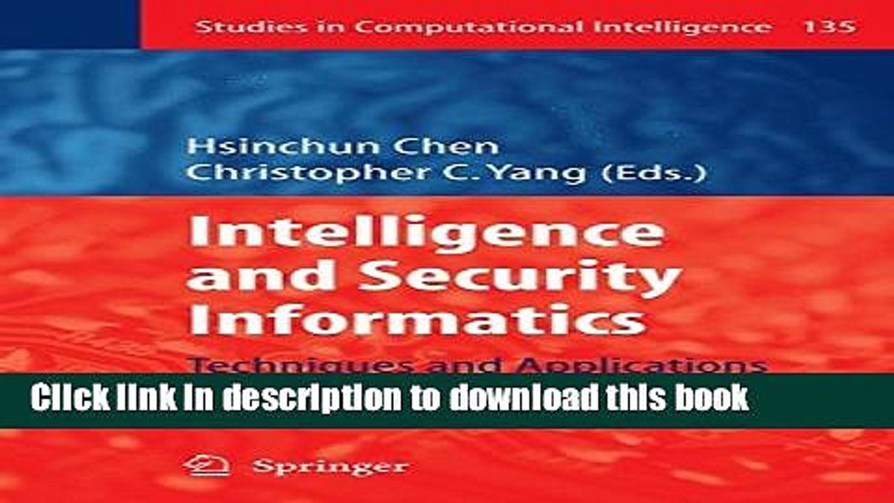 Read Intelligence and Security Informatics: Techniques and Applications (Studies in Computational