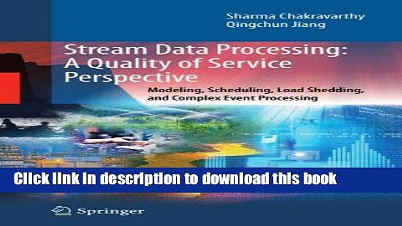 Read Stream Data Processing: A Quality of Service Perspective: Modeling, Scheduling, Load