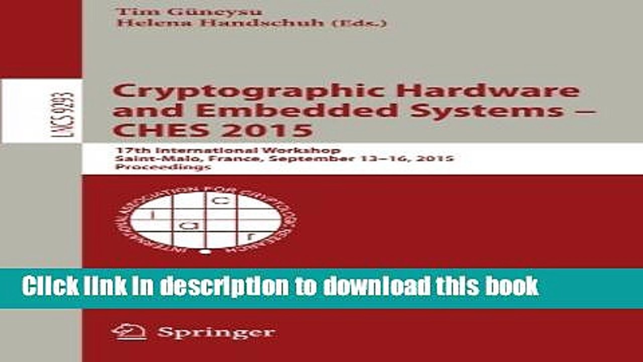Read Cryptographic Hardware and Embedded Systems -- CHES 2015: 17th International Workshop,