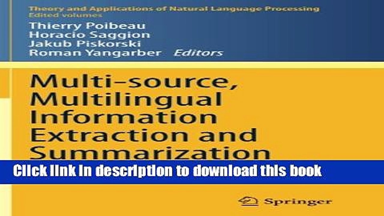 Read Multi-source, Multilingual Information Extraction and Summarization (Theory and Applications