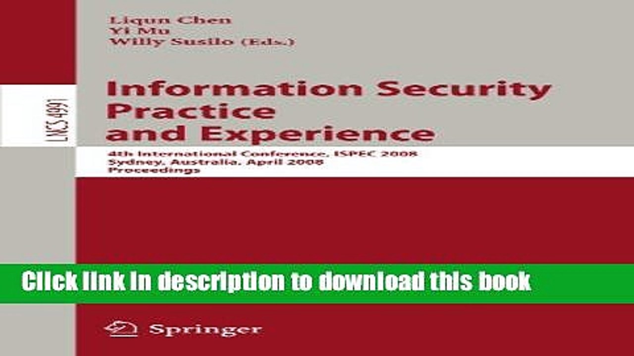 Read Information Security Practice and Experience: 4th International Conference, ISPEC 2008