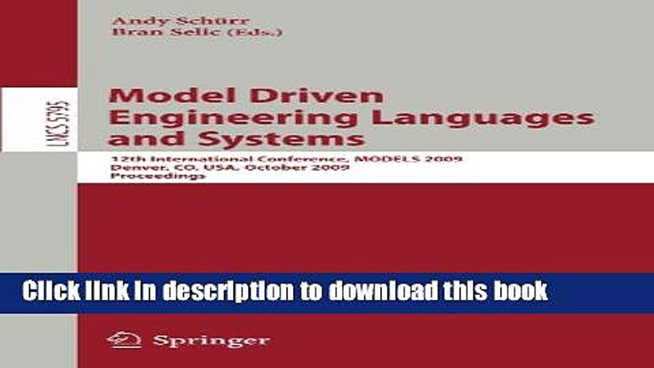 Read Model Driven Engineering Languages and Systems: 12th International Conference, MODELS 2009,