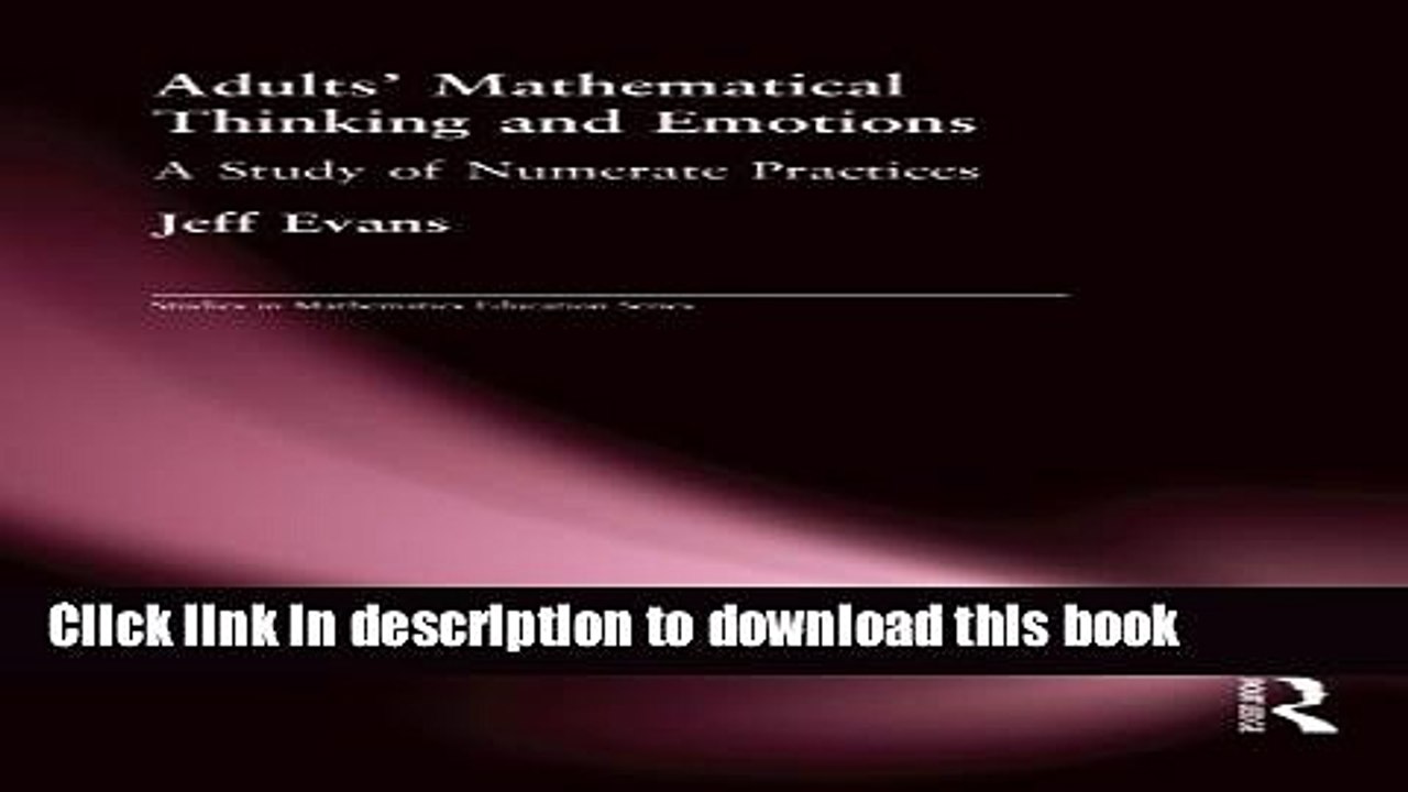 Books Adults  Mathematical Thinking and Emotions: A Study of Numerate Practice (Studies in