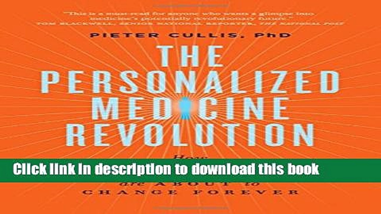 [Read PDF] The Personalized Medicine Revolution: How Diagnosing and Treating Disease Are About to