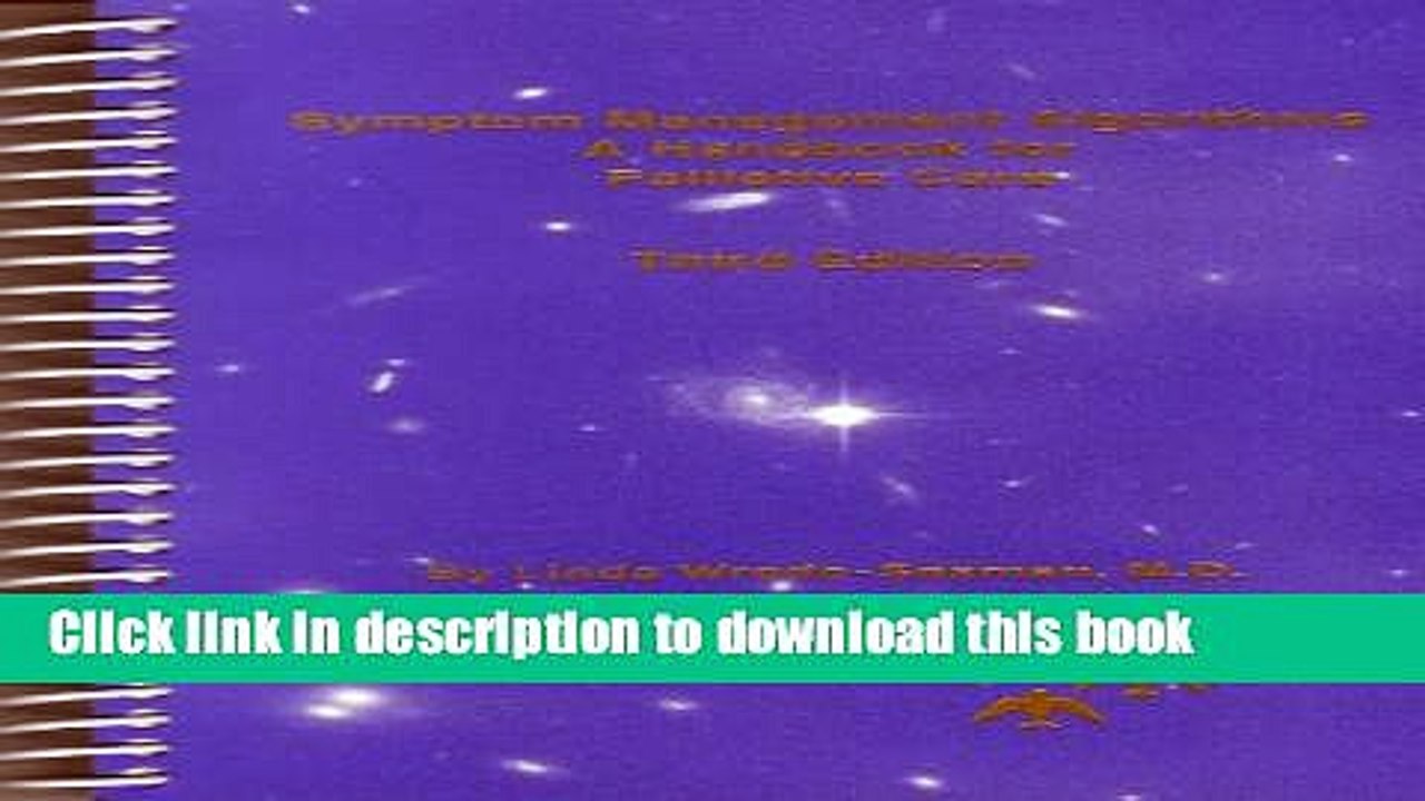 [PDF] Symptom Management Algorithms: A Handbook for Palliative Care Read Online