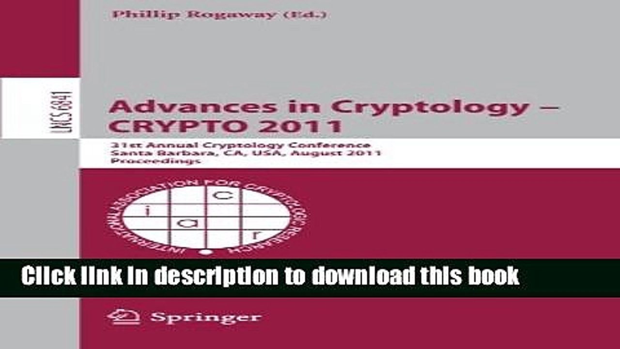 Ebook Advances in Cryptology -- CRYPTO 2011: 31st Annual Cryptology Conference, Santa Barbara, CA,