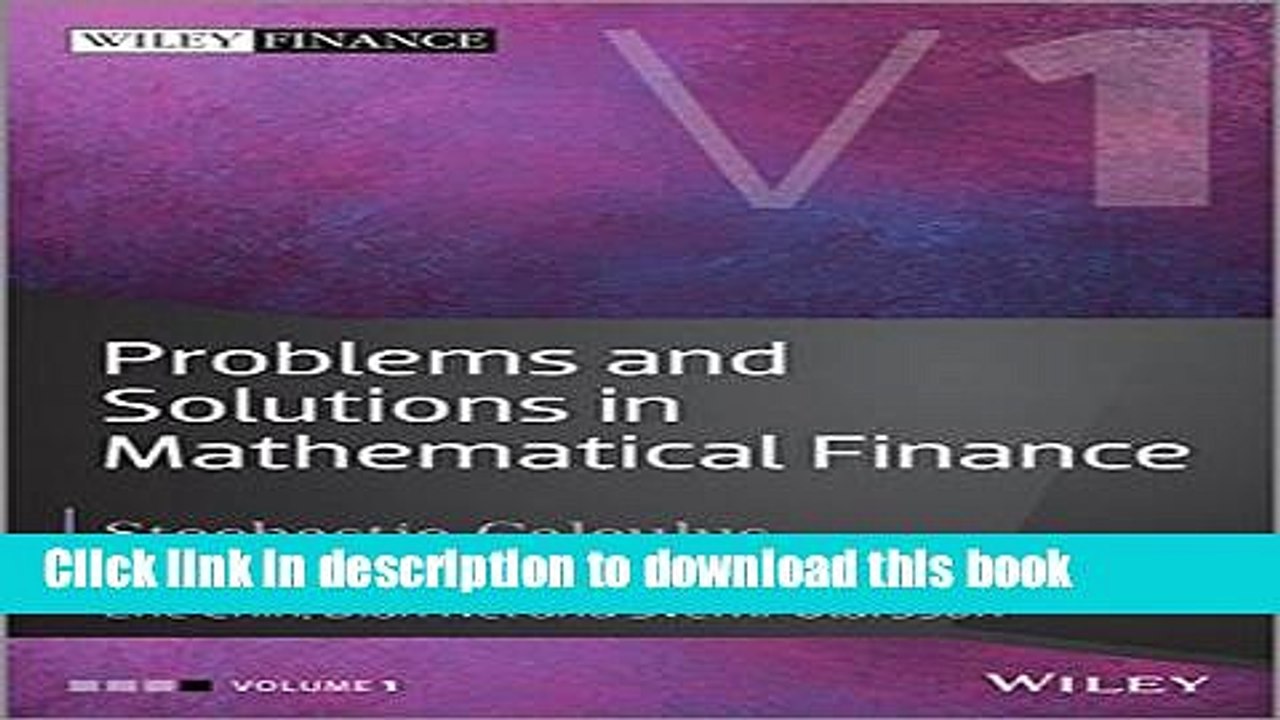 [Read PDF] Problems and Solutions in Mathematical Finance: Stochastic Calculus (The Wiley Finance
