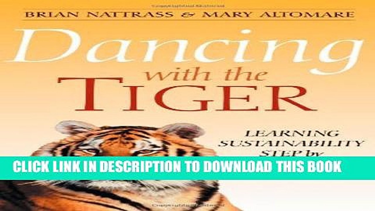[PDF] Dancing with the Tiger: Learning Sustainability Step by Natural Step (Conscientious